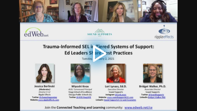 Trauma-Informed SEL in Tiered Systems of Support: Ed Leaders Share Best Practices edWebinar recording link